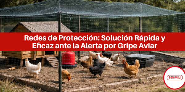 Redes de Protección: Solución Rápida y Eficaz ante la Alerta por Gripe Aviar
